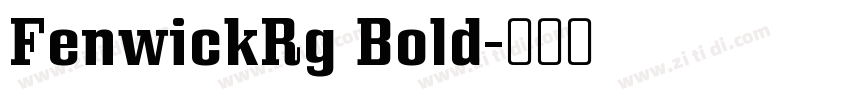 FenwickRg Bold字体转换